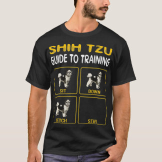 Shih Tzu Guide To Training Dog Obedience T-Shirt