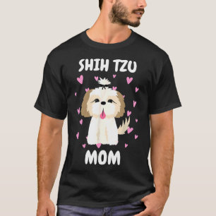 Shih Tzu Mum Mummy Mama Mum Mummy Mother39 S Day M T-Shirt