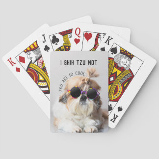 Shih Tzu Not fun cute dog lovers Custom Photo text Playing Cards