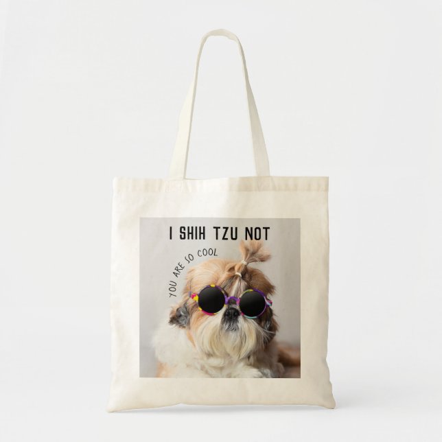 Shih Tzu Not fun cute dog lovers Custom Photo text Tote Bag (Front)