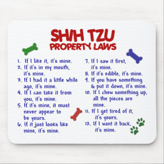 SHIH TZU Property Laws 2 Mouse Mat