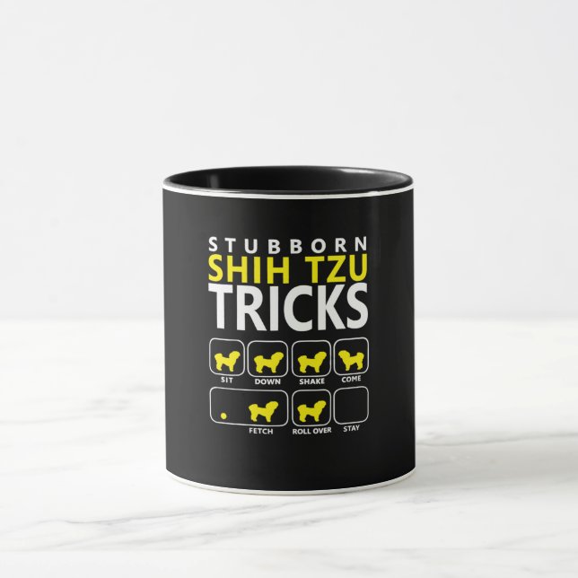 Shih Tzu | Stubborn Shih Tzu Tricks Mug (Center)