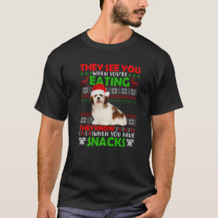 Shih Tzu They See You When Eating Ugly Xmas Sweate T-Shirt