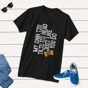 Shih tzu Tlits head like you do T-Shirt