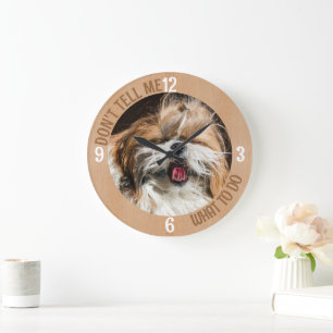 Shih tzu tongue funny Don't tell me what to do Large Clock