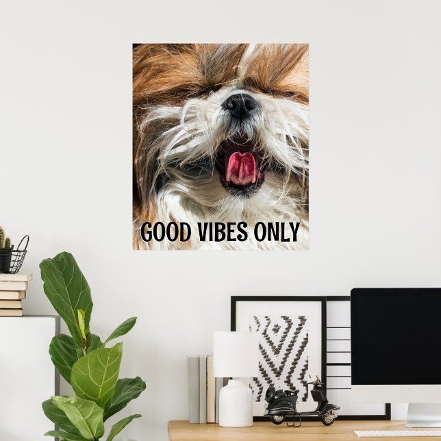 Shih tzu tongue funny vibes custom text poster (Home Office)