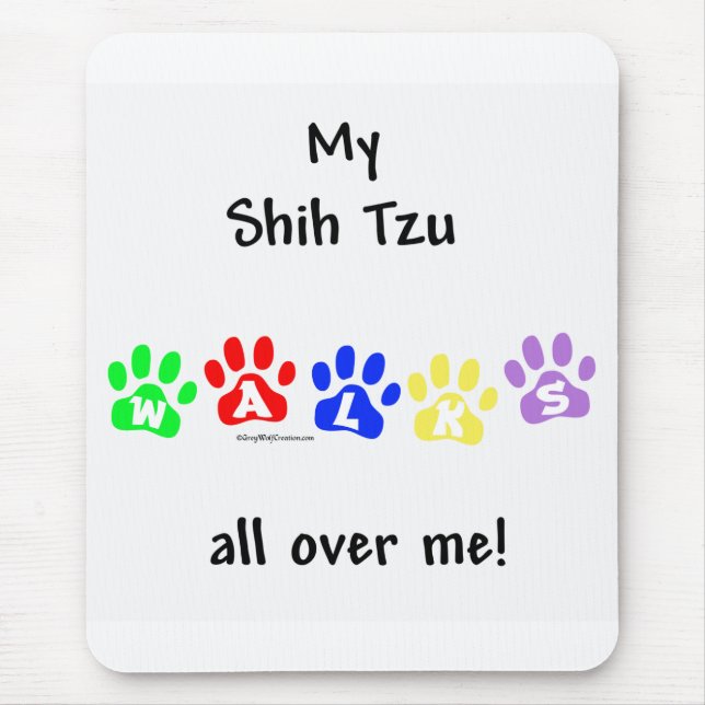 Shih Tzu Walks All Over You Mouse Mat (Front)