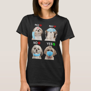 Shih Tzu Wear Face Mask Right Dog For Men Wo T-Shirt