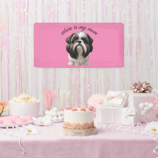 Shih Tzu - Where Is My Mum Banner
