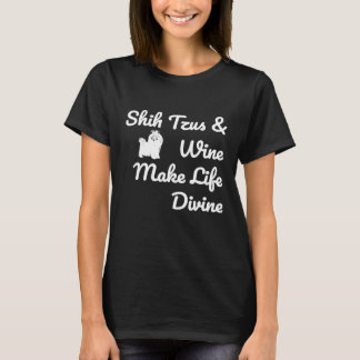 Shih Tzus Wine Divine Funny Drinking Dog Mum T-Shirt