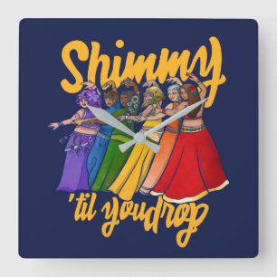 Shimmy  Belly Dancer Art Belly Dance Troupe  Square Wall Clock