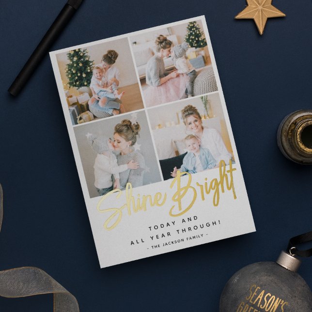 Shine Bright Christmas 4 Photo Collage Gold Foil Holiday Card (Creator Uploaded)