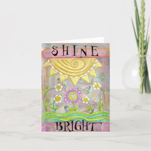 Shine Bright Greeting Card