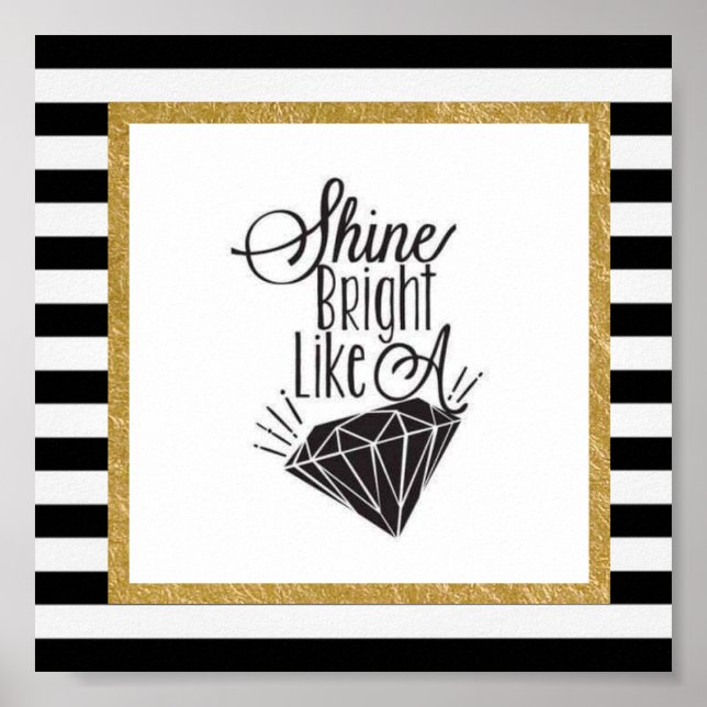 Shine Bright Like a Diamond Poster (Front)