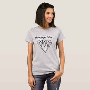 Shine Bright Like a "Diamond" Slogan T-Shirt