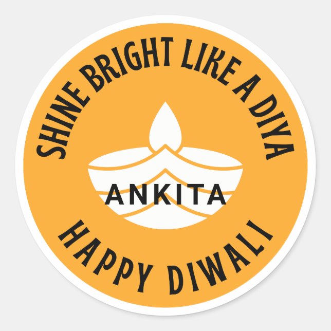 Shine bright like a Diya customisable Diwali  Classic Round Sticker (Front)