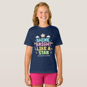 Shine Bright Like a Star Inspirational Quote T-Shirt