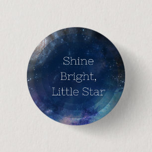 Shine Bright Little Star 3 Cm Round Badge