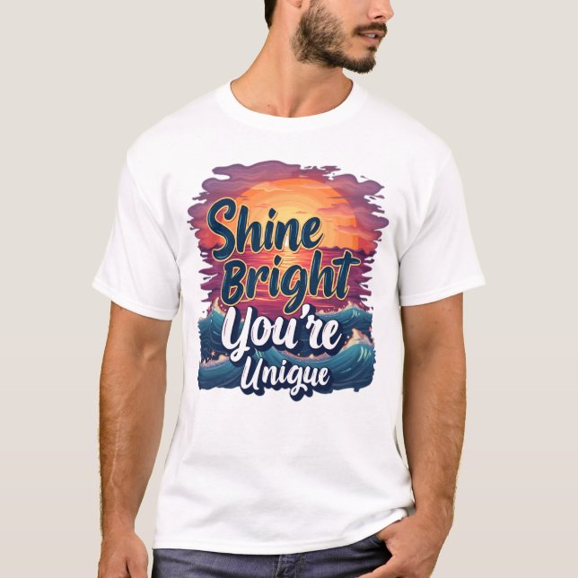 "Shine Bright, You’re Unique!" Sunset Ocean Tee (Front)