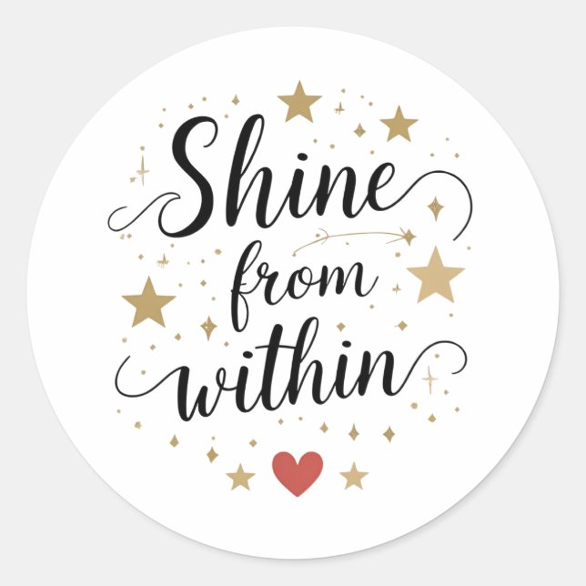 Shine From Within – Celestial Self-Love Quote Classic Round Sticker (Front)