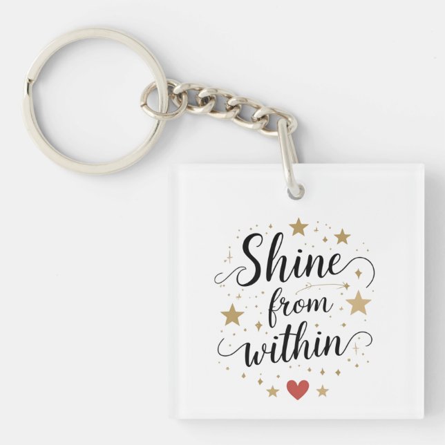 Shine From Within – Celestial Self-Love Quote Key Ring (Front)