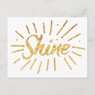 SHINE in gold Postcard