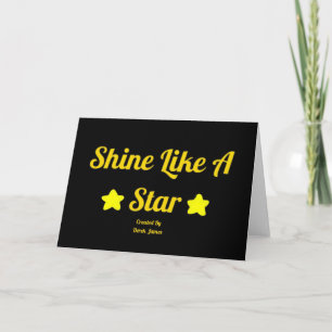 Shine Like A Star Greeting Card