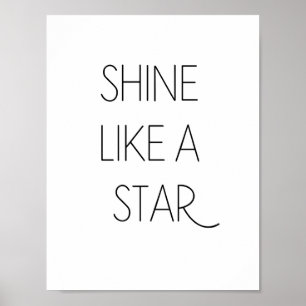 SHINE LIKE A STAR - Minimalist Poster