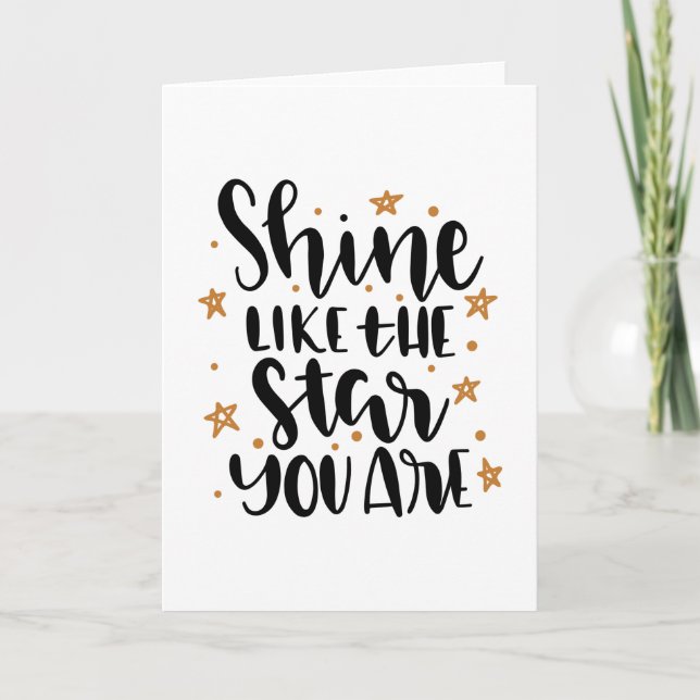 Shine like the Star you are Card (Front)