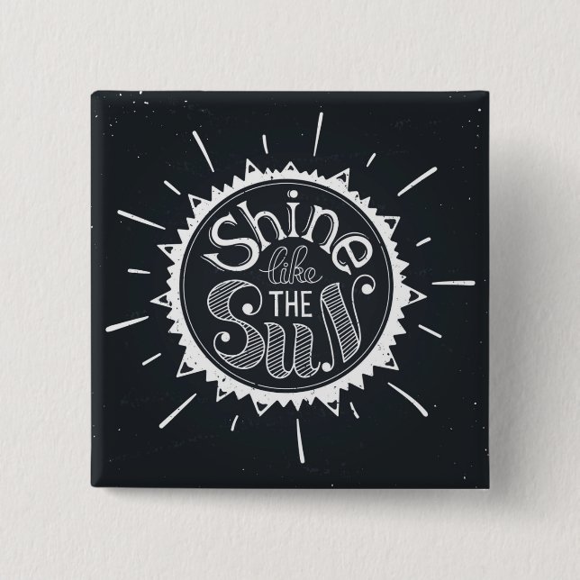 Shine Like The Sun 15 Cm Square Badge (Front)