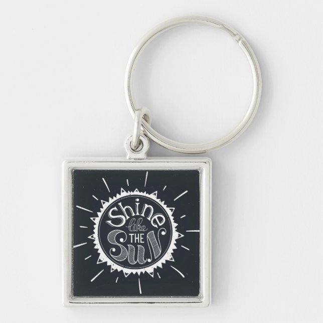 Shine Like The Sun Key Ring (Front)