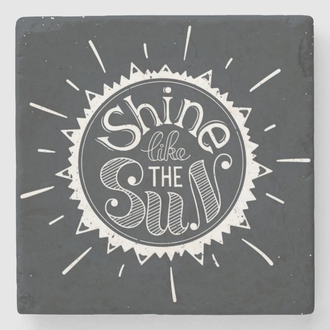 Shine Like The Sun Stone Coaster (Front)