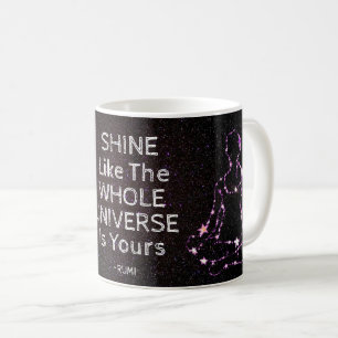 Shine Like The Whole Universe Rumi Coffee Mug