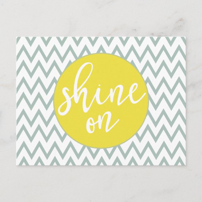 Shine On Post Card (Front)