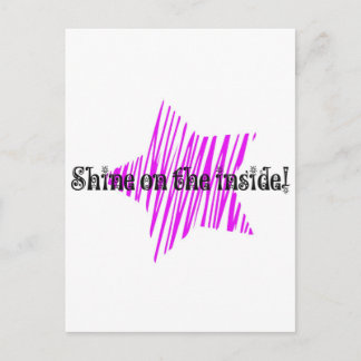 Shine On The Inside Postcard