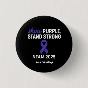 Shine Purple Stand Strong NEAM 2025 Epilepsy  3 Cm Round Badge