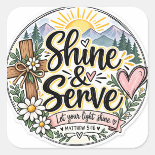 Shine & Serve Square Sticker