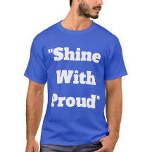 "Shine with Pride"