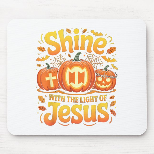 Shine With The Light Of Jesus Christian Halloween  Mouse Mat (Front)