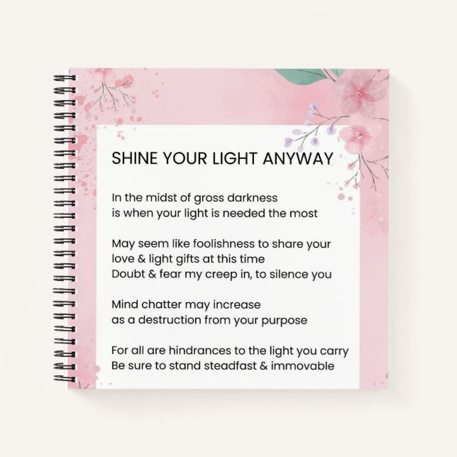 Shine Your Light Anyway Poem Poetry Notebook (Front)
