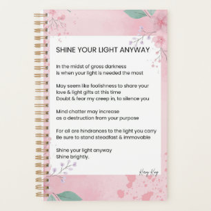 Shine Your Light Anyway Poem Poetry Planner