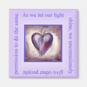 Shine Your Light Magnet
