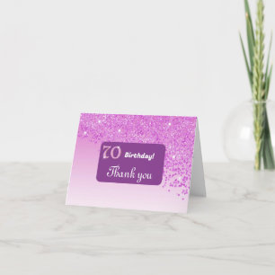 Shiny Pink Glitter, 70th Birthday Thank You Card