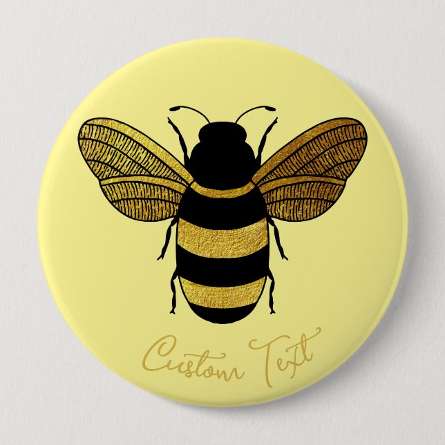 SHINY YELLOW GOLD BLACK BUMBLEBEE CUSTOM TEXT BEE  10 CM ROUND BADGE (Front)
