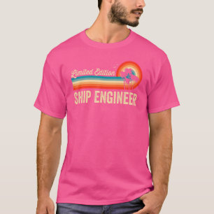 Ship Engineer  Birthday Retro Vintage Men Dad T-Shirt