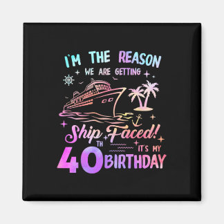 Ship Faced 40th Birthday Cruise 40 Year Old Cruisi Magnet