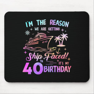 Ship Faced 40th Birthday Cruise 40 Year Old Cruisi Mouse Mat