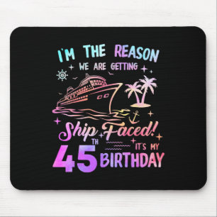 Ship Faced 45th Birthday Cruise 45 Year Old Cruisi Mouse Mat
