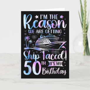 Ship Faced Birthday 50th Birthday Cruise Ship 2025 Card
