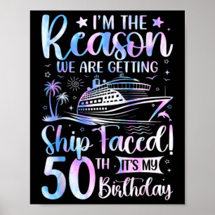 Ship Faced Birthday 50th Birthday Cruise Ship 2025 Poster